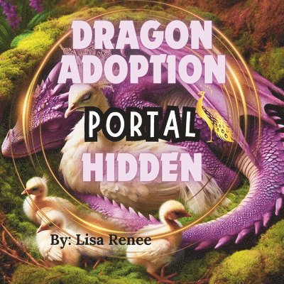 Lisa Renee, LISA RENEE - Dragon Adoption Hidden Portal, Häftad