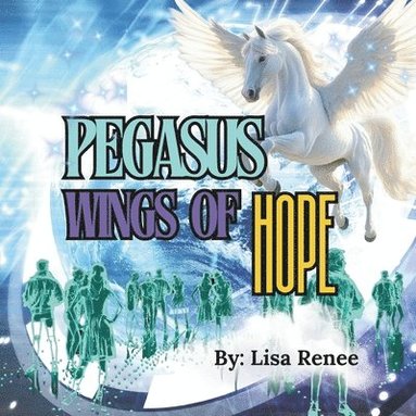 bokomslag Pegasus Wings of Hope