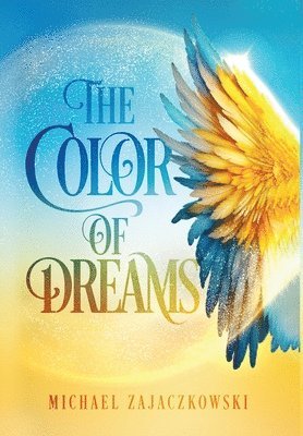 Color of Dreams 1