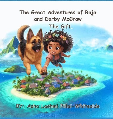 bokomslag The Great Adventures of Raja and Darby McGraw - The Gift