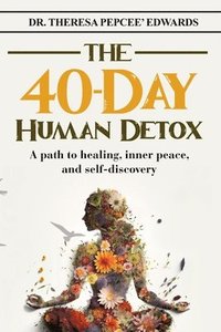 bokomslag 40-Day Human Detox