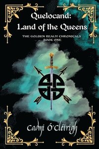 bokomslag Quelocand: Land of the Queens