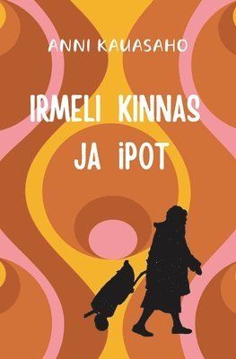 Irmeli Kinnas ja iPot 1