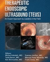 Michel Kahaleh, Everson Artifon, Todd Baron - Therapeutic Endoscopic Ultrasound (TEUS), Häftad