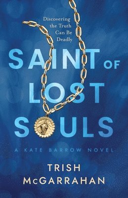 Saint of Lost Souls 1