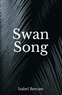 bokomslag Swan Song