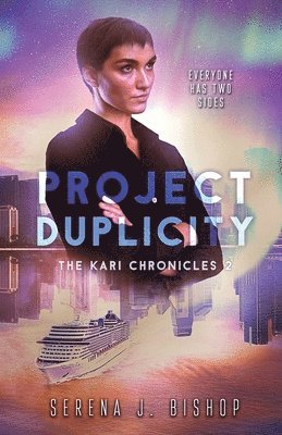 Serena J Bishop, Serena J. Bishop - Project Duplicity, Häftad