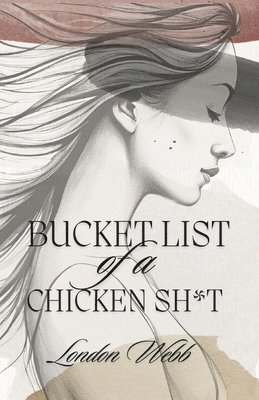 bokomslag Bucket List of a Chicken Sh*t