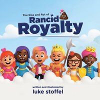 bokomslag Rise and Rot of Rancid Royalty