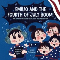 bokomslag Emilio and the Fourth of July BOOM!