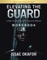 bokomslag Elevating the Guard Workbook