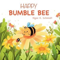 bokomslag Happy Bumble Bee