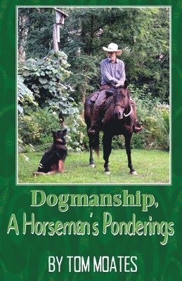 bokomslag Dogmanship, A Horseman's Ponderings