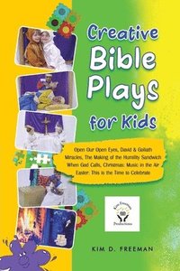 bokomslag Creative Bible Plays for Kids