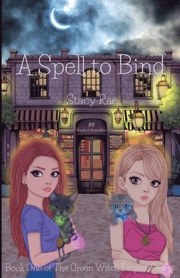 Stacy Rae - Spell to Bind, Häftad