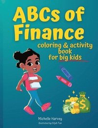 bokomslag ABCs of Finance Coloring & Activity Book for Big Kids