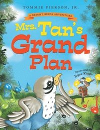 bokomslag Mrs. Tan's Grand Plan: A Children's Rhyming Storybook About Music, Friendship, and Community