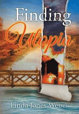 Linda Jones Weber - Finding Utopia, Inbunden