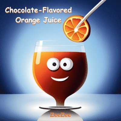 Chocolate-Flavored Orange Juice 1