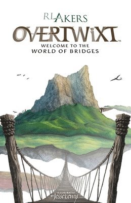 Overtwixt: Welcome to the World of Bridges 1