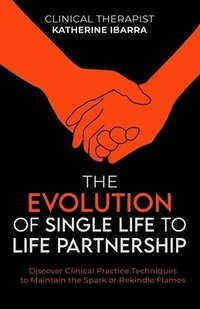 bokomslag Evolution of Single Life to Life Partnership