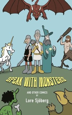 bokomslag Speak With Monsters and Other Comics