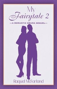 bokomslag My Fairytale 2: A Romantic Drama Sequel