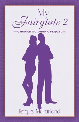 bokomslag My Fairytale 2: A Romantic Drama Sequel