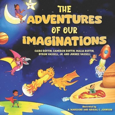 The Adventures of Our Imaginations 1