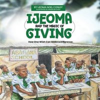 bokomslag Ijeoma and the Magic of Giving