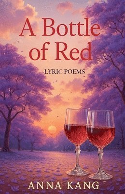 Anna Kang - Bottle of Red, Häftad