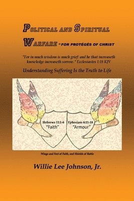 bokomslag Political and Spiritual Warfare - For Protégés of Christ