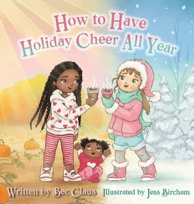 How to Have Holiday Cheer All Year 1