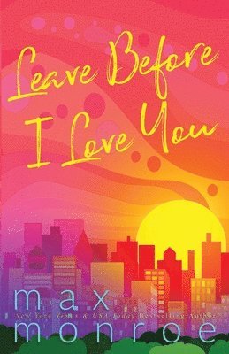 bokomslag Leave Before I Love You