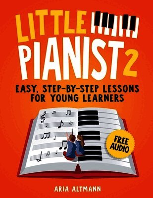 Little Pianist 2. Learn Piano for Kids