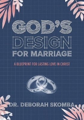 God's Design for Marriage 1