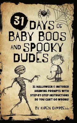 Karen Campbell - 31 Days of Baby Boos and Spooky Dudes, Häftad