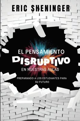 bokomslag pensamiento disruptivo en nuestras aulas