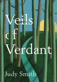 bokomslag Veils of Verdant