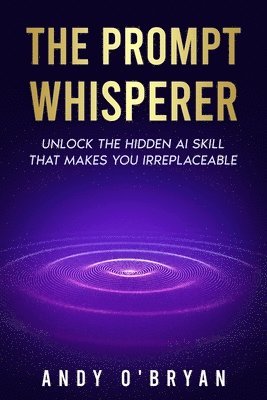 bokomslag Prompt Whisperer