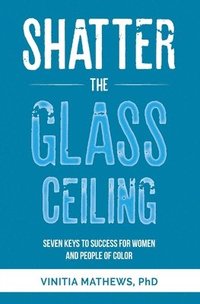 bokomslag Shatter the Glass Ceiling