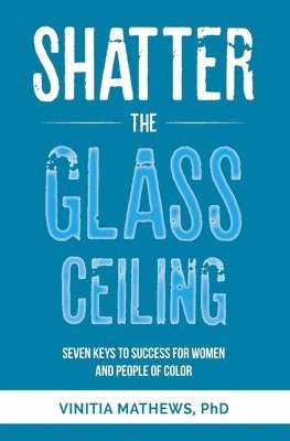 Shatter the Glass Ceiling 1