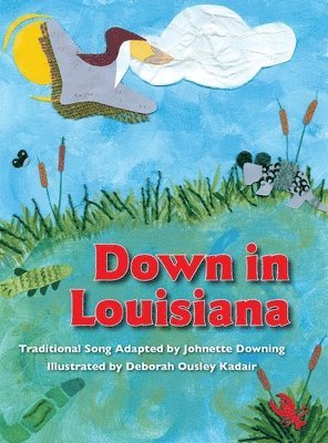 Down in Louisiana 1