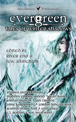 bokomslag Evergreen: Tales of Winter Shadows