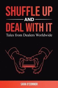 bokomslag Shuffle Up and Deal with It