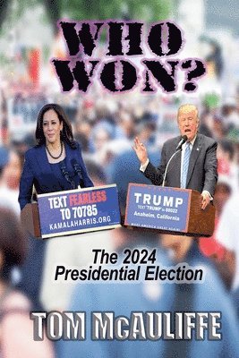 Who Won? The 2024 Presidential Election 1