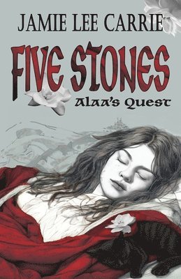 Jamie Lee Carrie - FIVE STONES Alaa's Quest, Häftad