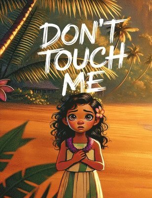 Don't Touch Me 1