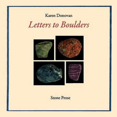 Karen Donovan - Letters to Boulders, Häftad