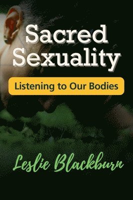 Sacred Sexuality 1